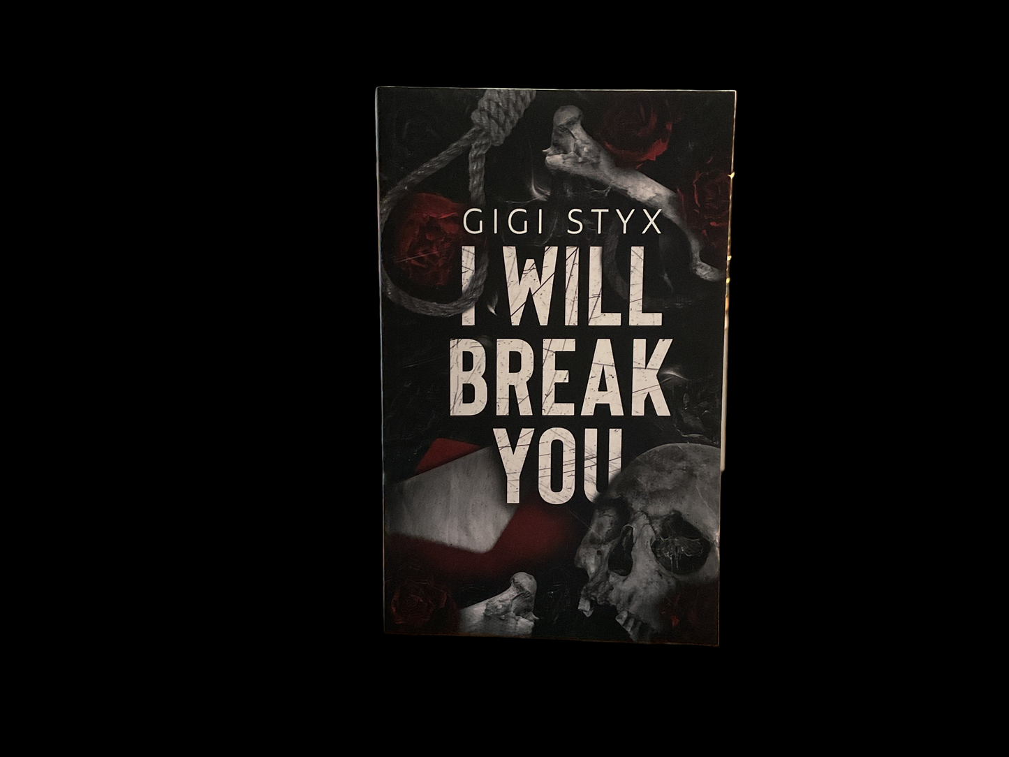 I Will Break You