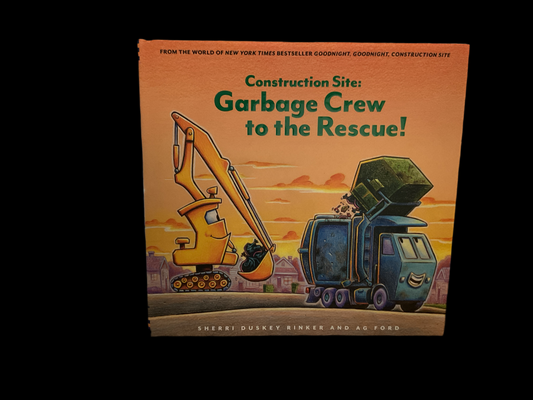 Construction Site: Garbage Crew to the Rescue