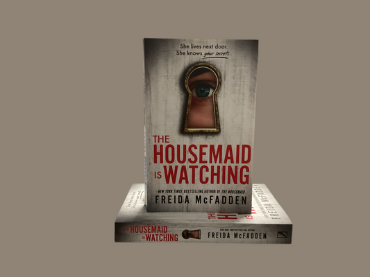 The Housemaid is Watching