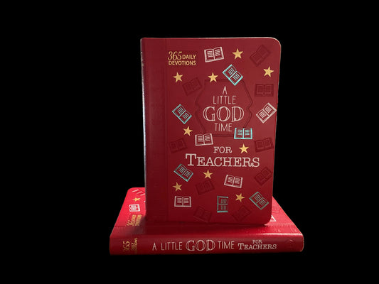 A Little God Time For Teachers- Devotional