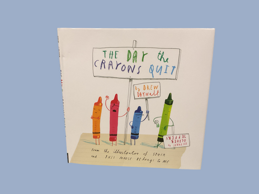The Day the Crayons Quit
