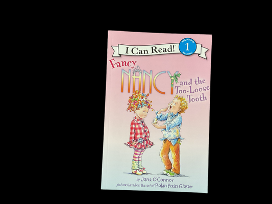Fancy Nancy- and the Too-loose Tooth