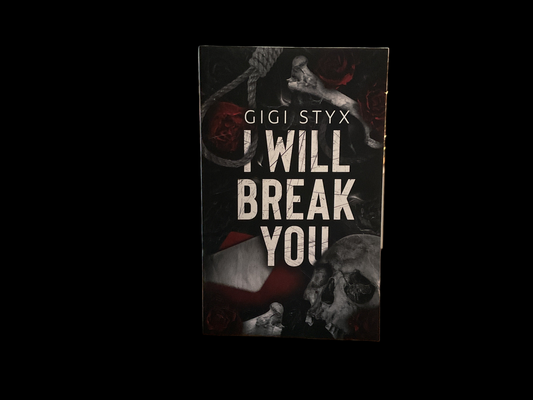 I Will Break You