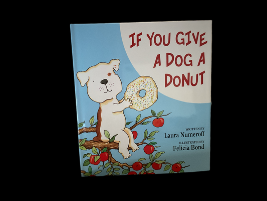 If You Give A Dog A Donut