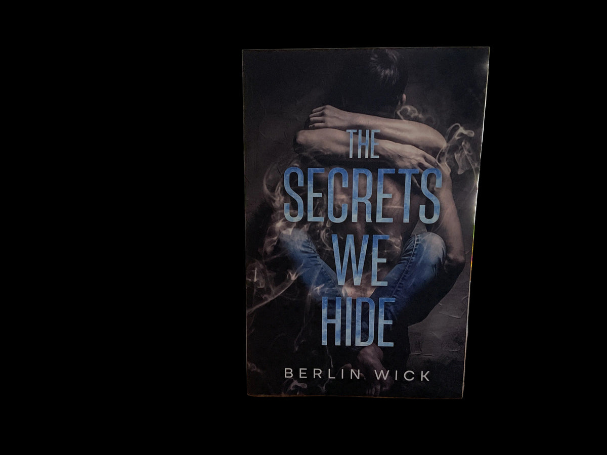 The Secrets We Hide