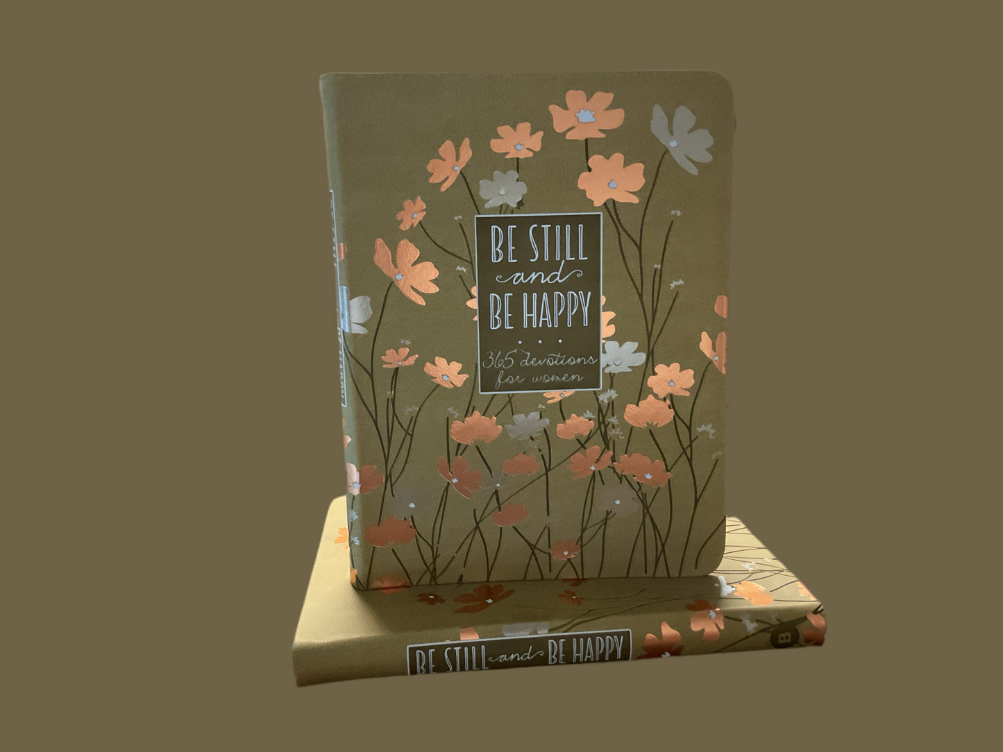 Be Still & Be Happy-Devotional