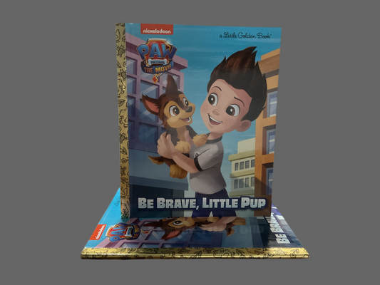 Paw Patrol the Movie- Be Brave, Little Pup